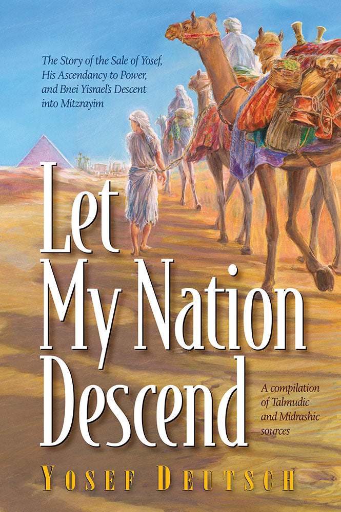 Let my nation Descend מכירת יוסף