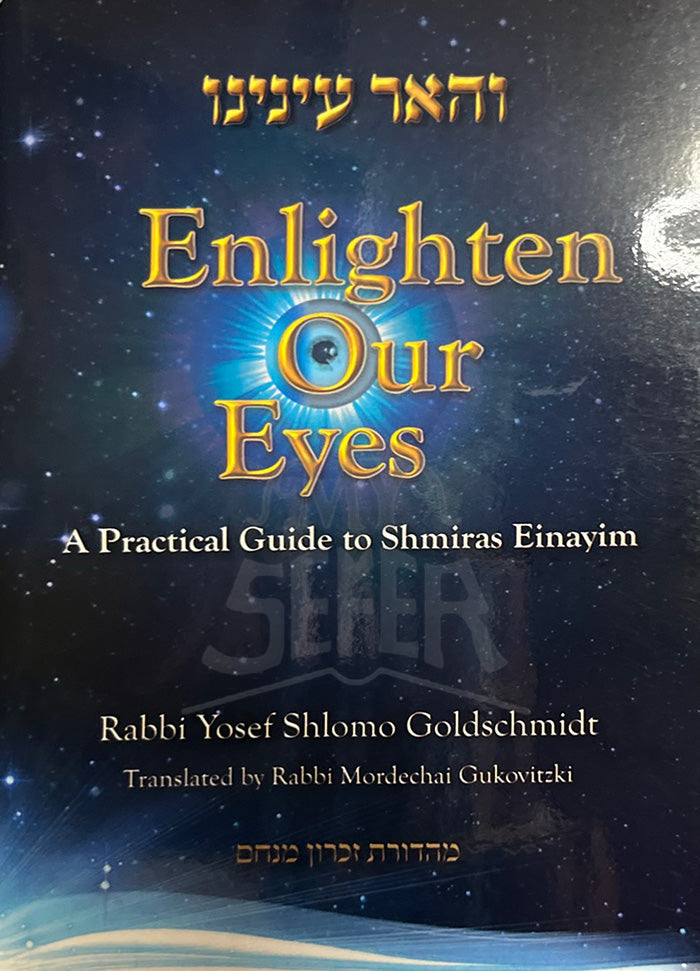 Enlighten Our Eyes - Guide to Shmiras Einaim