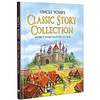 Uncle Yossi's Classic Story Collection