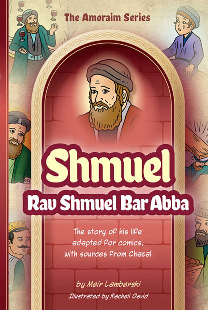 Amoraim Series: Shmuel