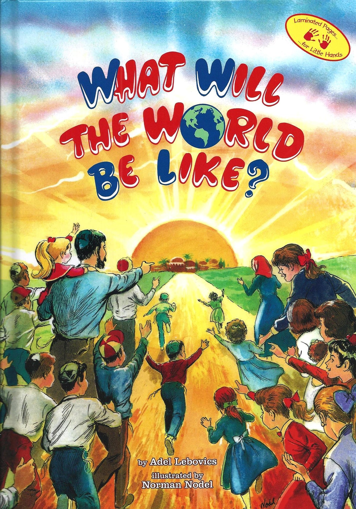 What Will The World Be Like?