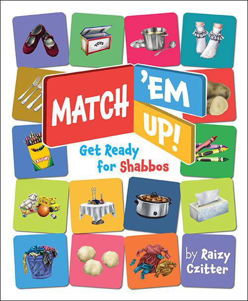 MATCH 'EM UP! -- GET READY FOR SHABBOS