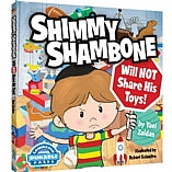 Shimmy Shambone ne partagera pas ses jouets.