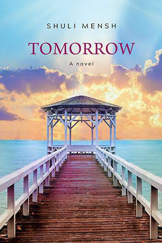 Tomorrow - a novel