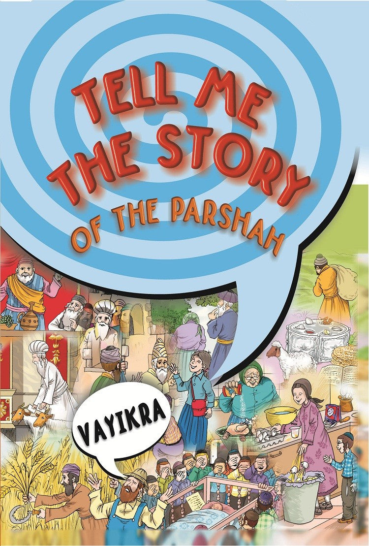TELL ME THE STORY - VAYIKRA