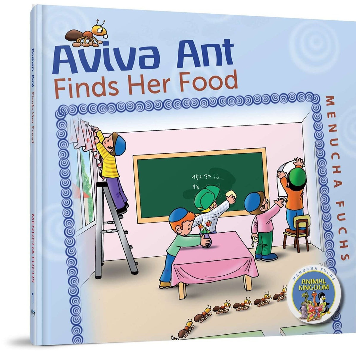 Animal Kingdom Series #1 - Aviva Ant Finds Her Foo