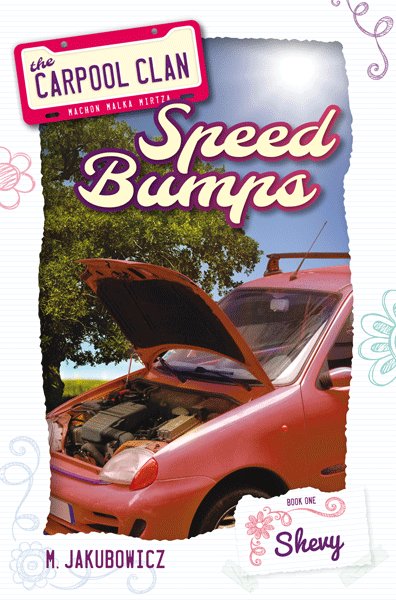 The Carpool Clan - Book One Speed Bumps