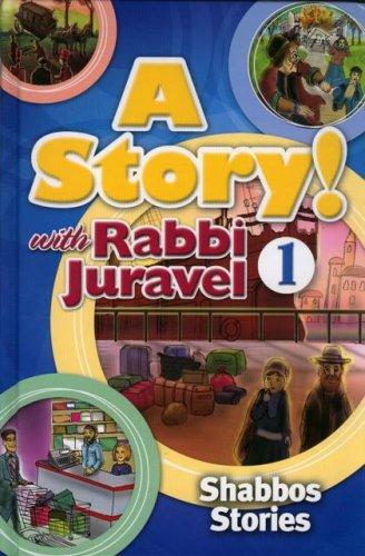 A Story with Rabbi Juravel #1 - Shabbos