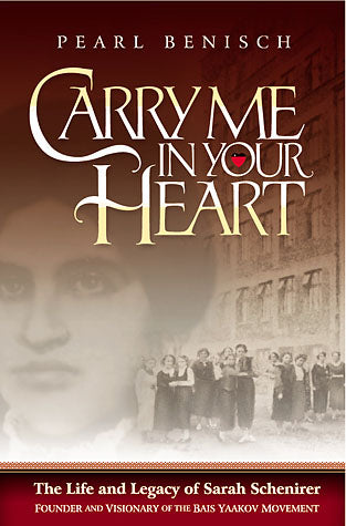 CARRY ME IN YOUR HEART / Sarah Schenirer