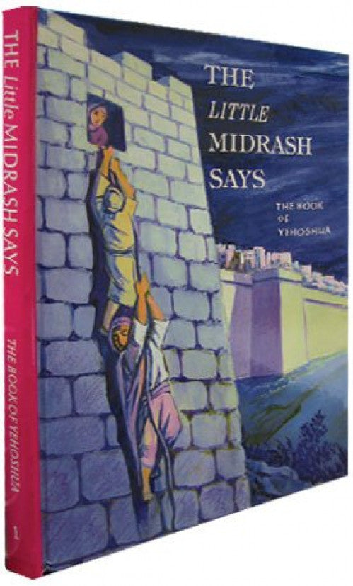 The Little Midrash Says #1- Yehoshua