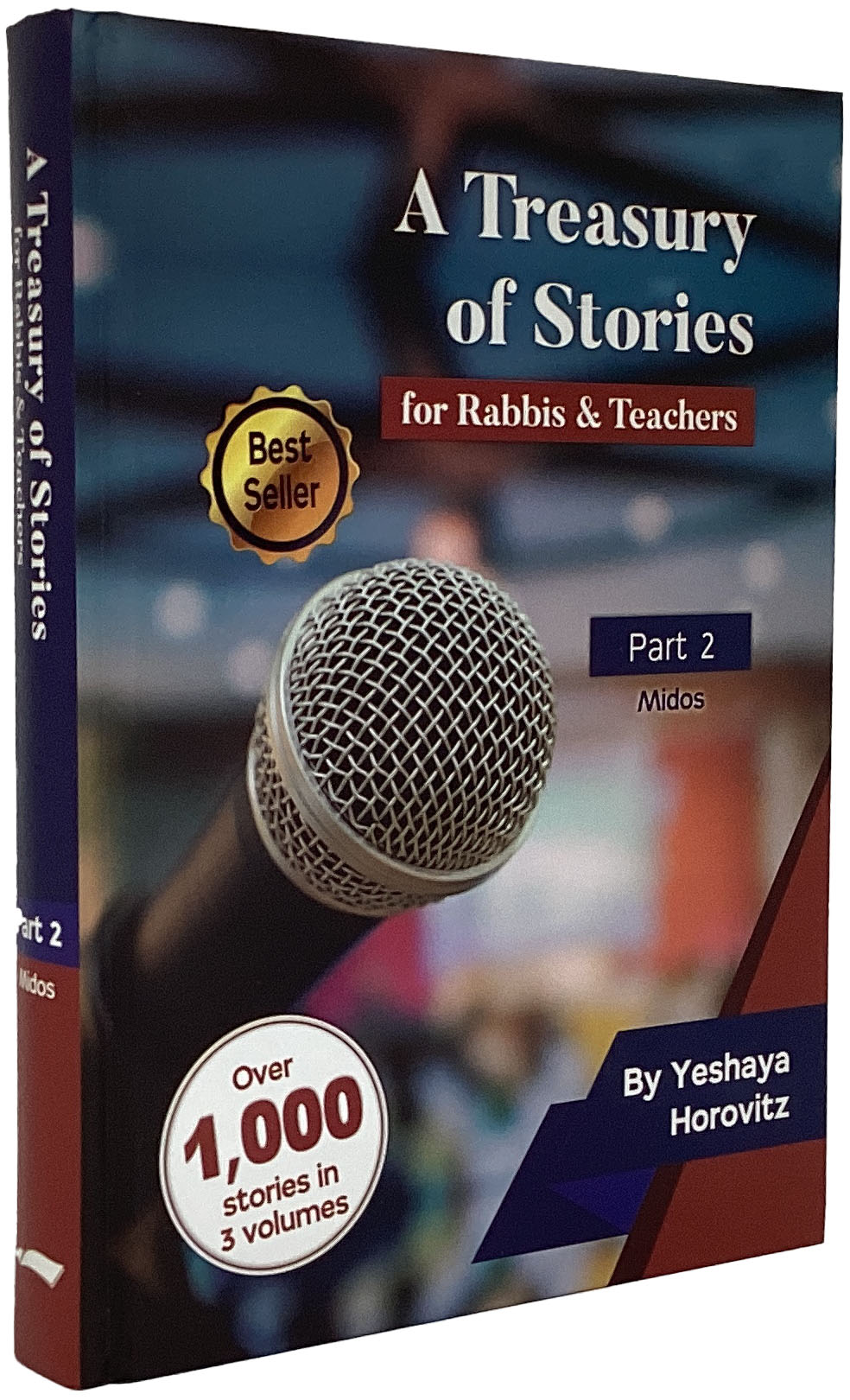 A Treasury Of Stories - Vol 2 Midos For Rabbis & Teachers