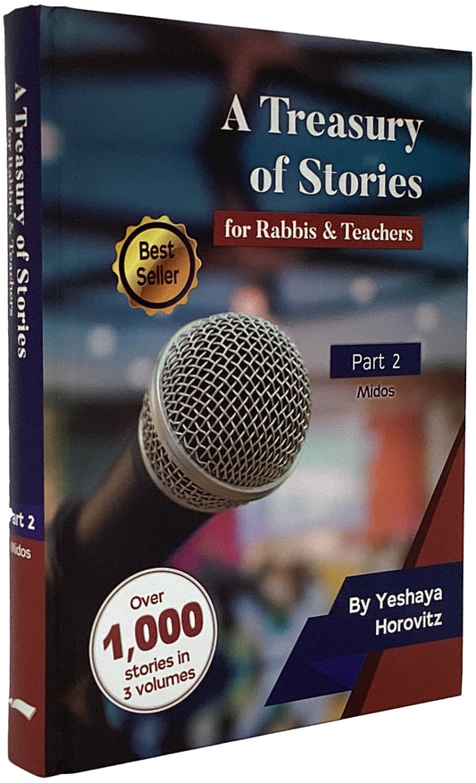 A Treasury Of Stories - Vol 2 Midos For Rabbis & Teachers