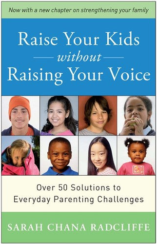 Raise Your Kids W/O Raising Your Voice