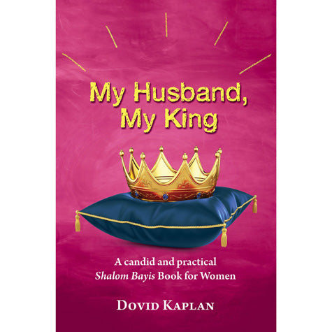 My Husband, My King