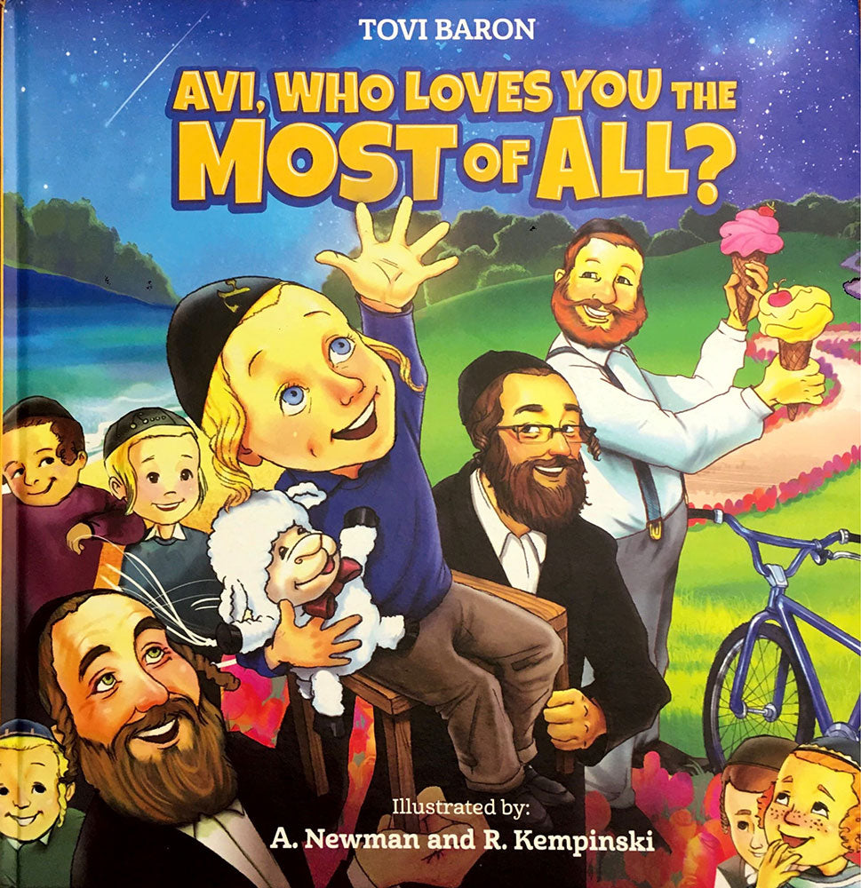 Avi, who loves you the MOST of ALL?