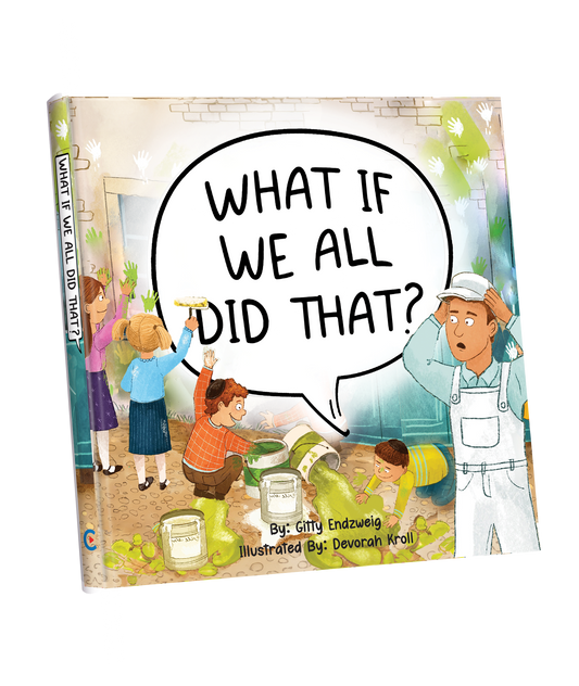 What If We All Did That?