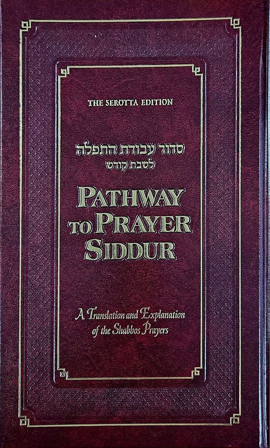 Pathway To Prayer, Ashkenaz, Shabbos