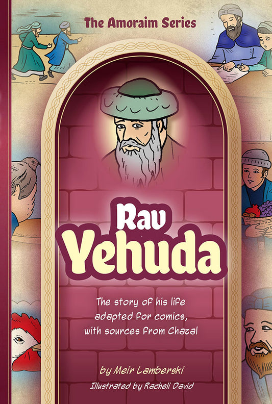 Amoraim Series: Rav Yehuda #12