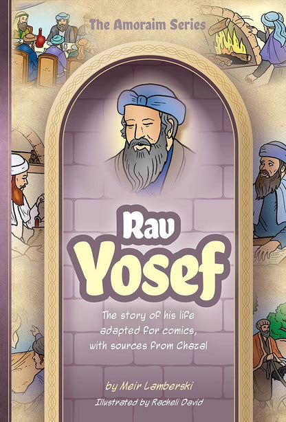 Amoraim Series: Rav Yosef #19