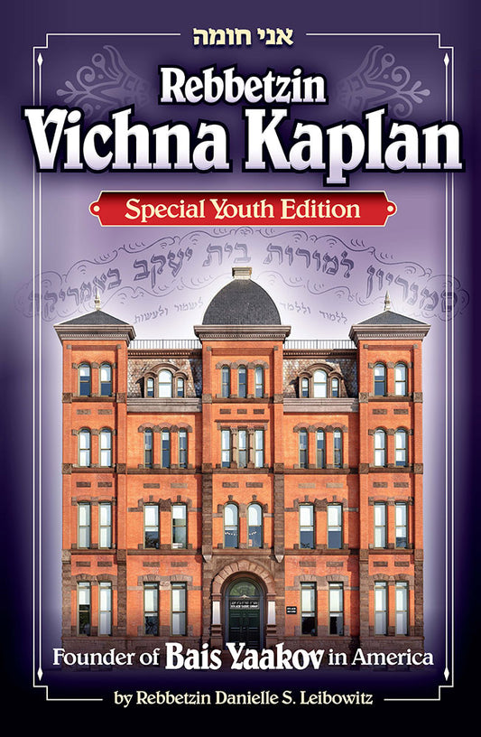 Rebbetzin Vichna Kaplan, Youth Editi