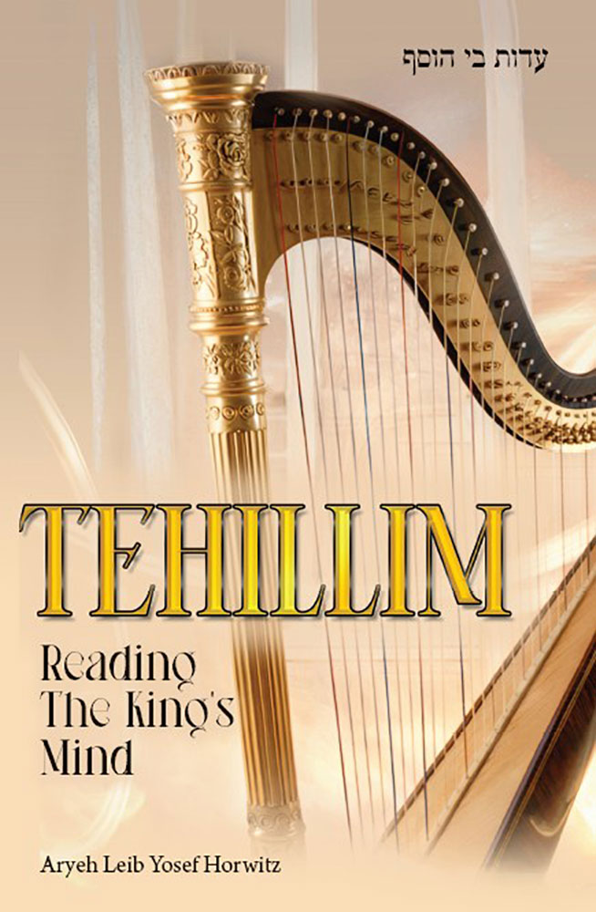 Tehillim - Reading the King's Mind