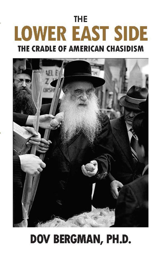 Lower East Side - American Chasidism