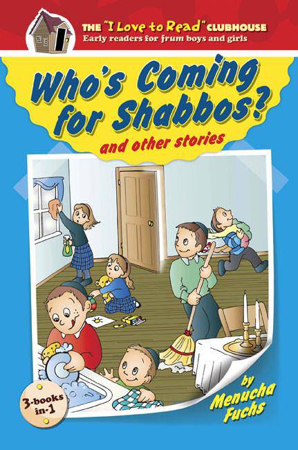 Who's Coming For Shabbos? and other stories #2