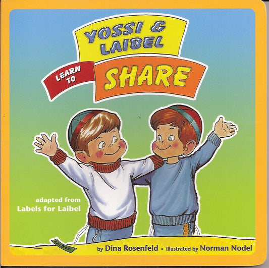Yossi et Laibel apprennent à partager
