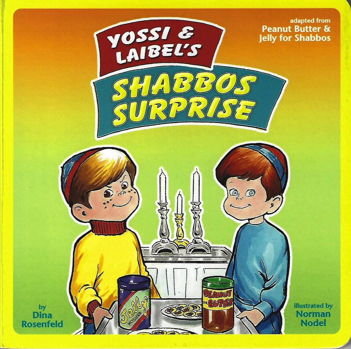 Yossi & Laibels shabbos surprise