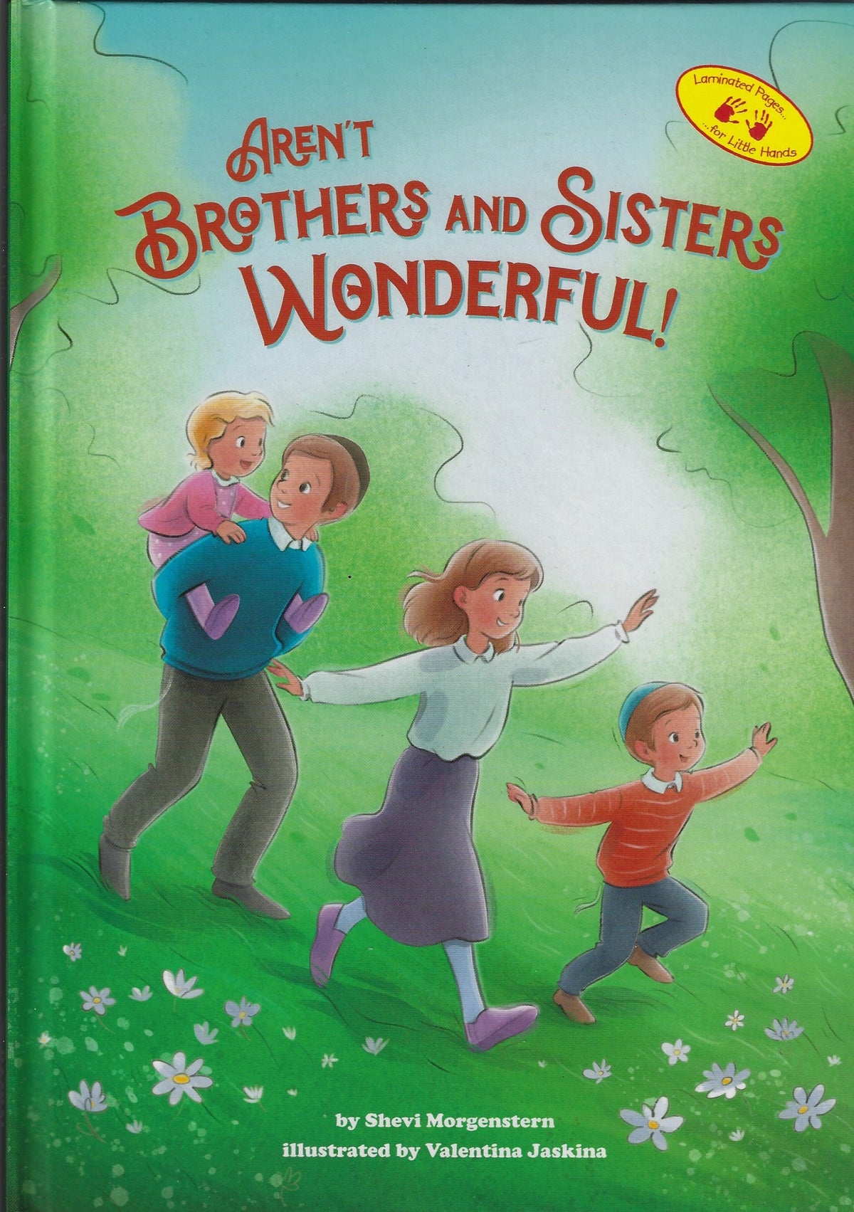 Aren't Brothers and Sisters Wonderful!