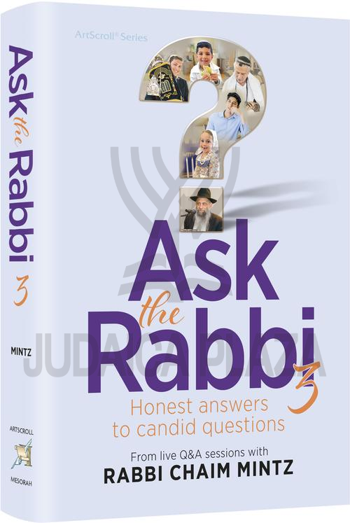 Ask the Rabbi # 3
