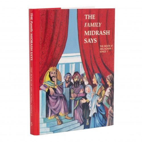 The Family Midrash Says #5 Melachim -1
