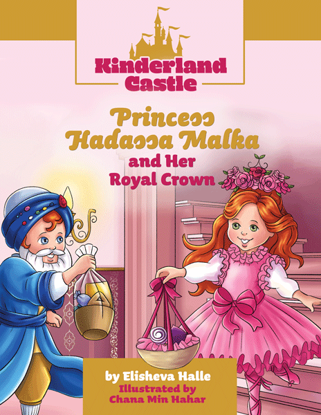 Kinderland Castle: Princess Hadassah Malka and Her