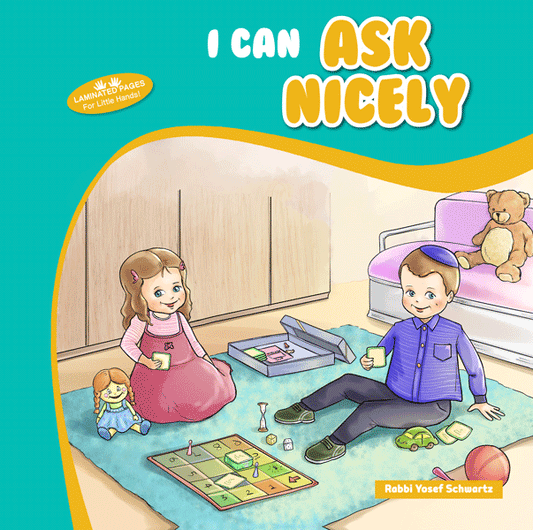 I Can Ask Nicely