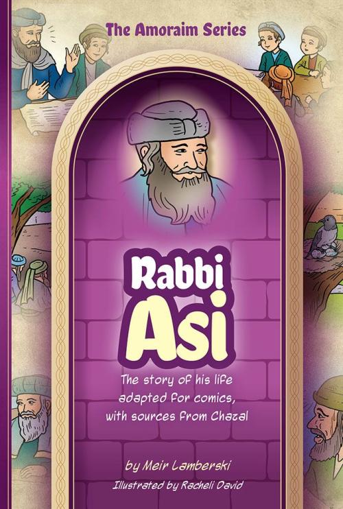 Amoraim Series: Rav Asi 14