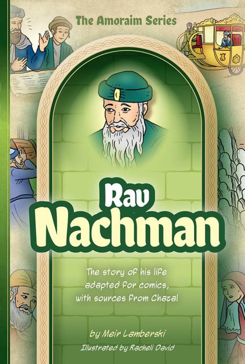 Amoraim Series: Rav Nachman #13