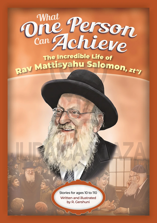 What One Person Can Achieve -- Rav Mattisyahu Salomon