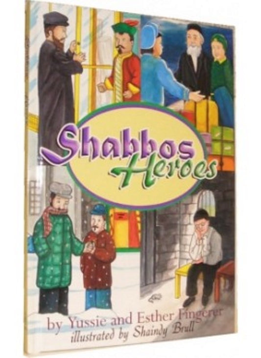 Shabbos Heroes