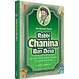 Tannaim Series: Rabbi Chaninah ben Dosa