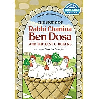 The Story of Rabbi Chanina Ben Dosa & Lost Chickens