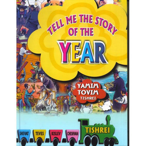 Tell Me The Story of the Year #1 Tishrei