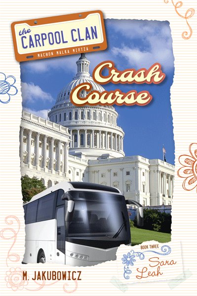The Carpool Clan - Book Three Crash Course