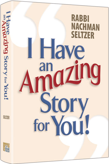 I Have An Amazing Story For You #1