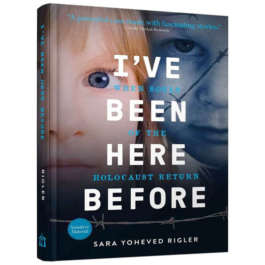 I've Been Here Before: When Souls of the Holocaust