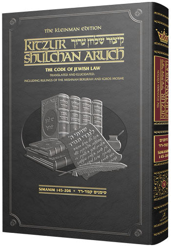 Kitzur Shulchan Aruch #5 (Chapters 145-221)