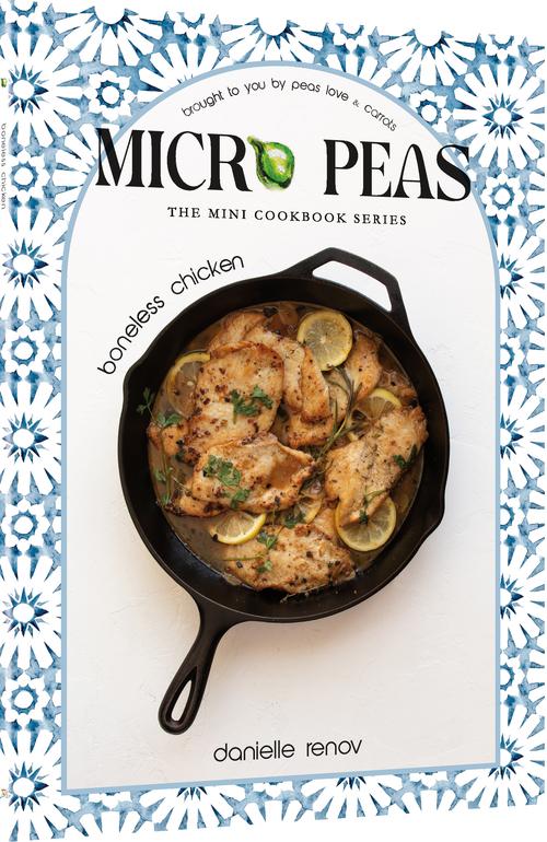 Micro Peas -- Boneless Chicken Cookbook