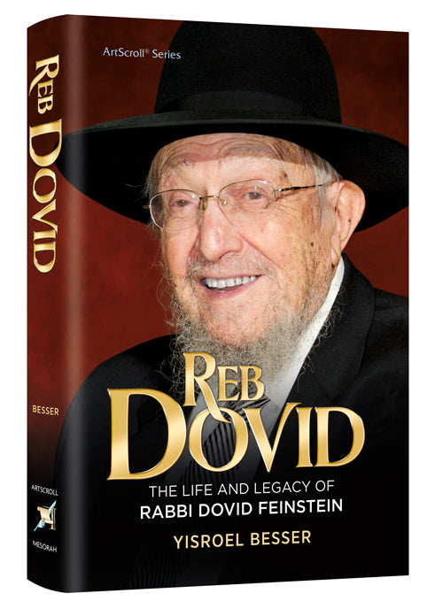 Reb Dovid - Life and Legacy of Rabbi Dovid Feinstein