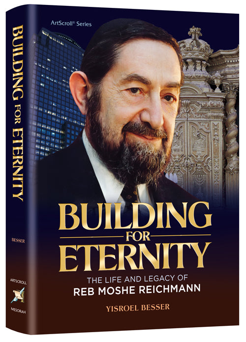 Bâtir pour l'éternité - Rabbi Moshe Reichman