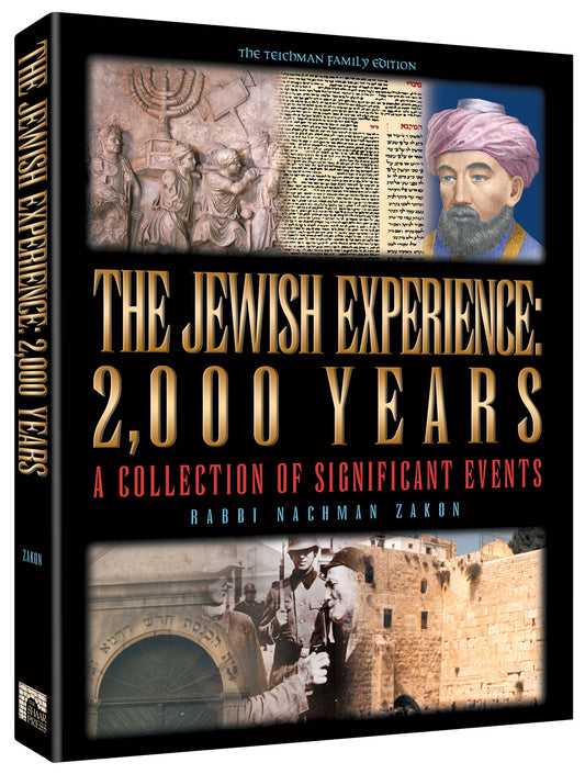 THE JEWISH EXPERIENCE: 2000 YEARS - The Teich